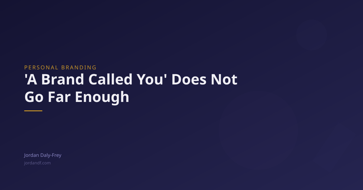 'A Brand Called You' Does Not Go Far Enough