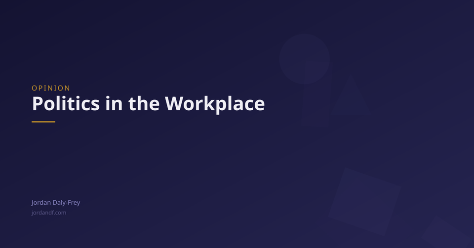 Politics in the Workplace