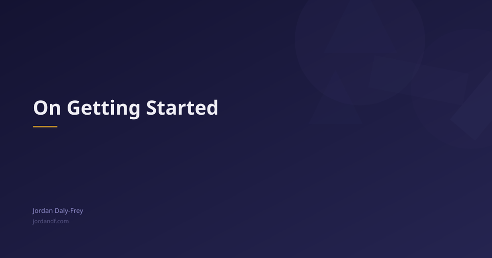 On Getting Started